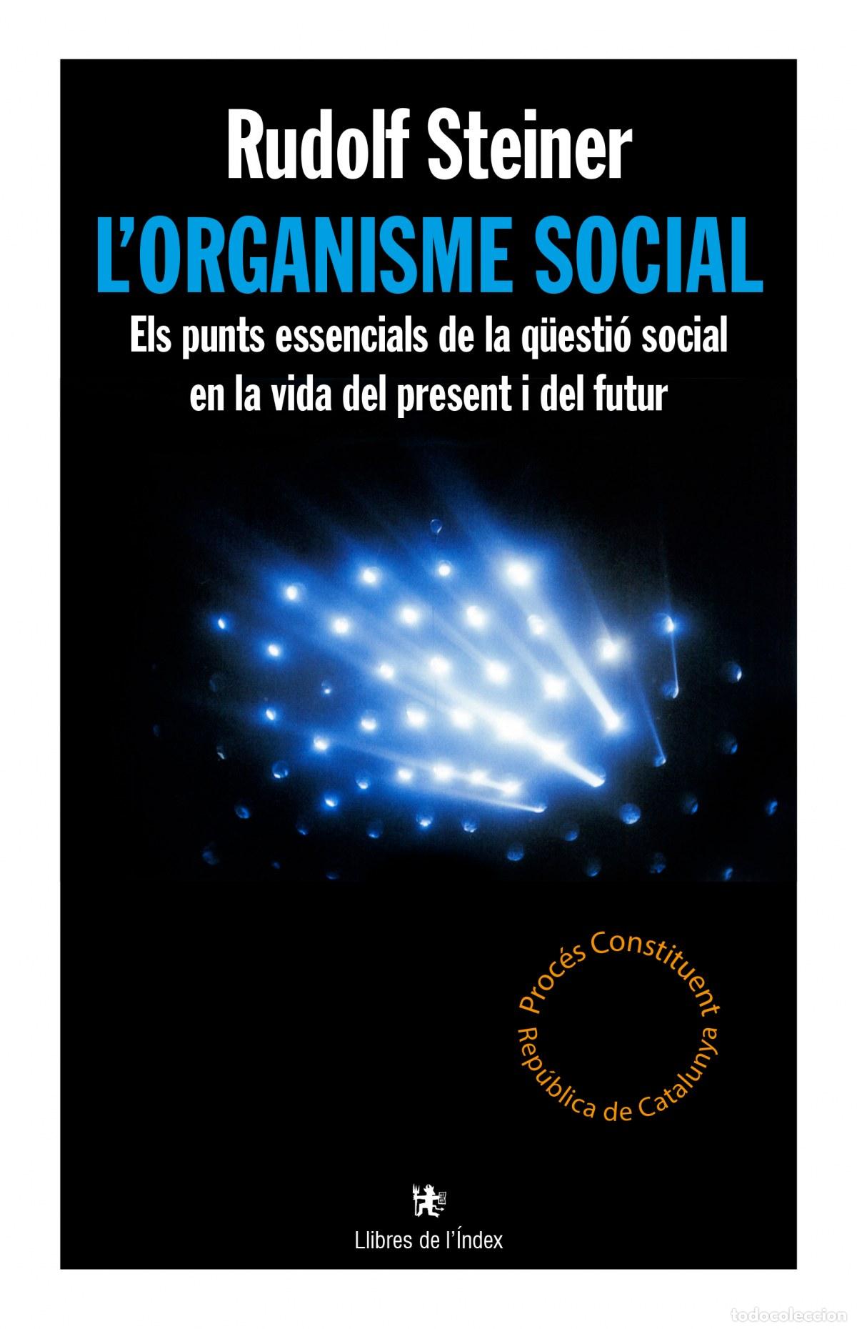 Libros: L&acute;ORGANISME SOCIAL - Steiner, Rudolf