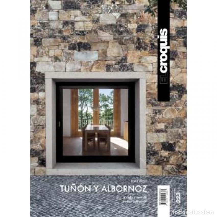 Libros: TU&Ntilde;&Oacute;N Y ALBORNOZ 2013 - 2023 - EL CROQUIS, Publicaci&oacute;n de Arquitectura, Construcci&oacute;n y Dise&ntilde;o, S L