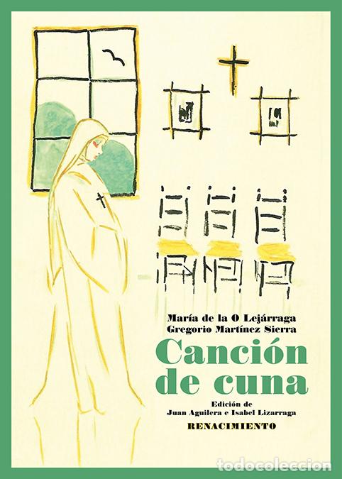 Libros: CANCI&Oacute;N DE CUNA - Lej&aacute;rraga, Mar&iacute;a de la O