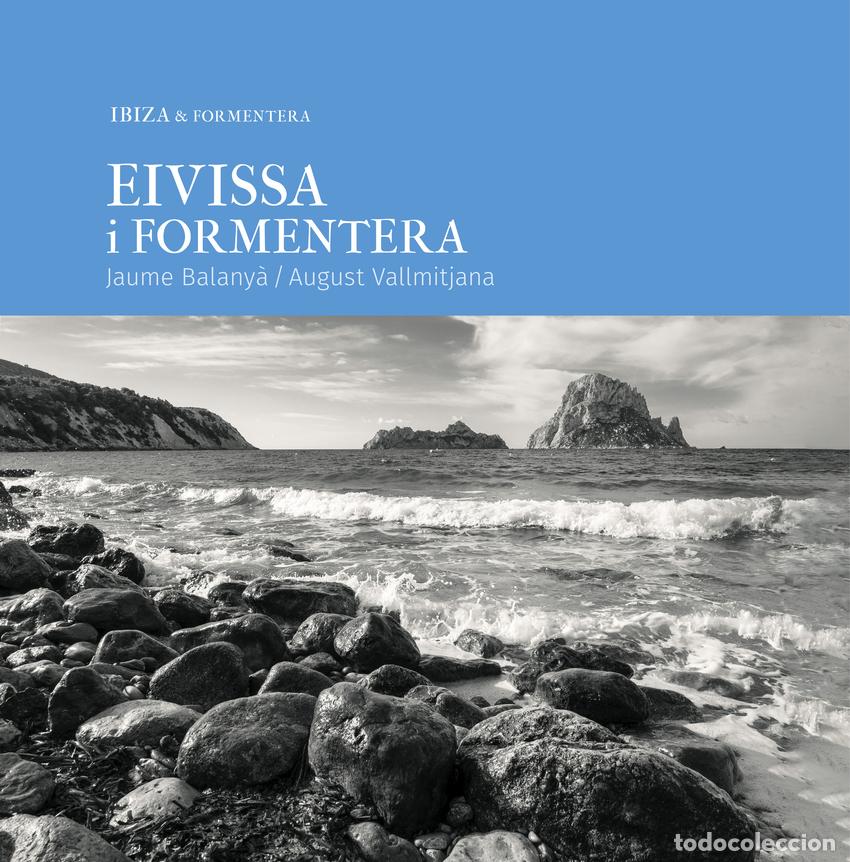Libros: EIVISSA I FORMENTERA (CATAL&Aacute;N;ESPA&Ntilde;OL;ENGLISH;FRAN&Ccedil;AIS) - Balanya, Jaume