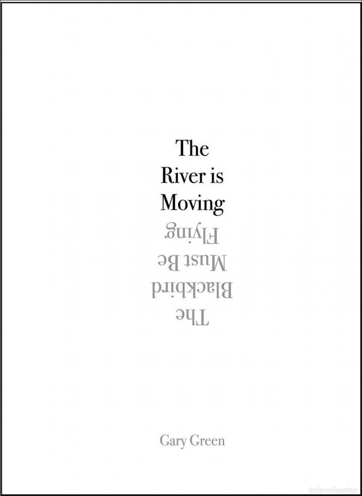 books: THE RIVER IS MOVING - Green, Gary