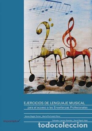 books: EJERCICIOS DE LENGUAJE MUSICAL PARA EL ACCESO A LAS ENSE&Ntilde;AN - BAGAN TORNER, NIEVES