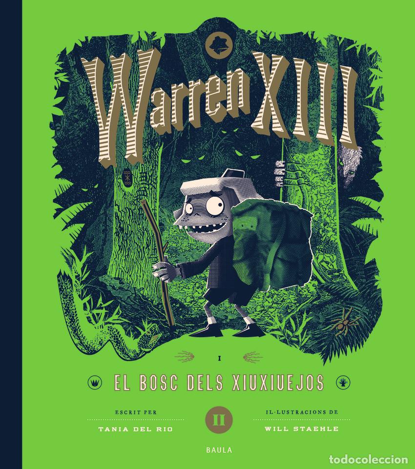 Libros: WARREN XIII I EL BOSC DELS XIUXIUEJOS - del Rio, Tania