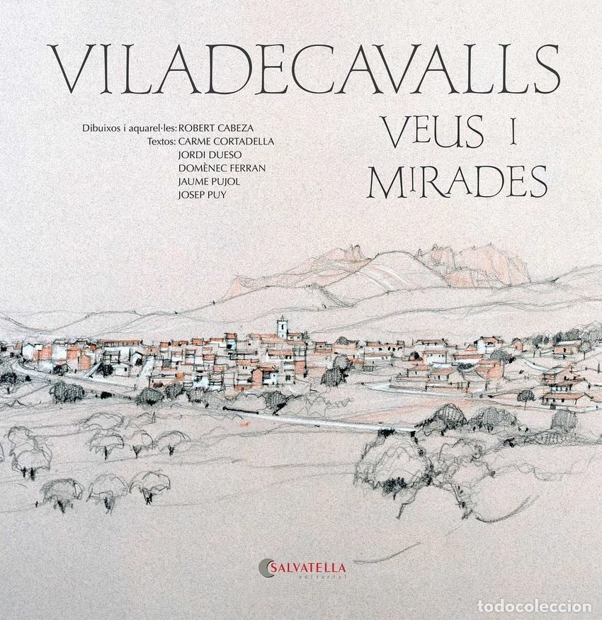 Livros: VILADECAVALLS VEUS I MIRADES - Catalan