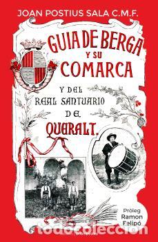Libri: GU&Iacute;A DE BERGA Y DE SU COMARCA Y DEL REAL SANTUARIO DE QUERALT - Postius i Sala, Joan