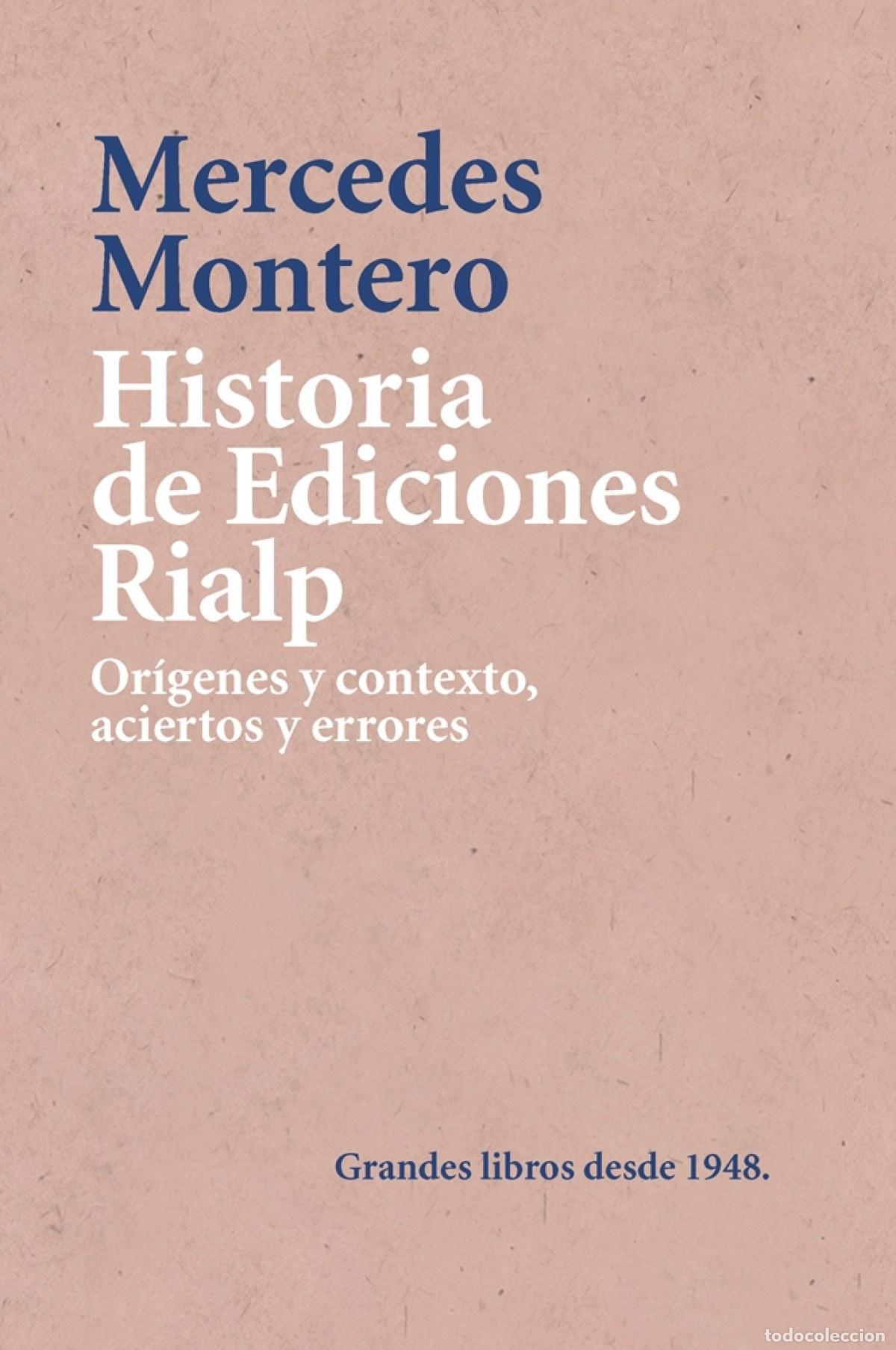 Libros: HISTORIA DE EDICIONES RIALP - Montero D&iacute;az, Mercedes