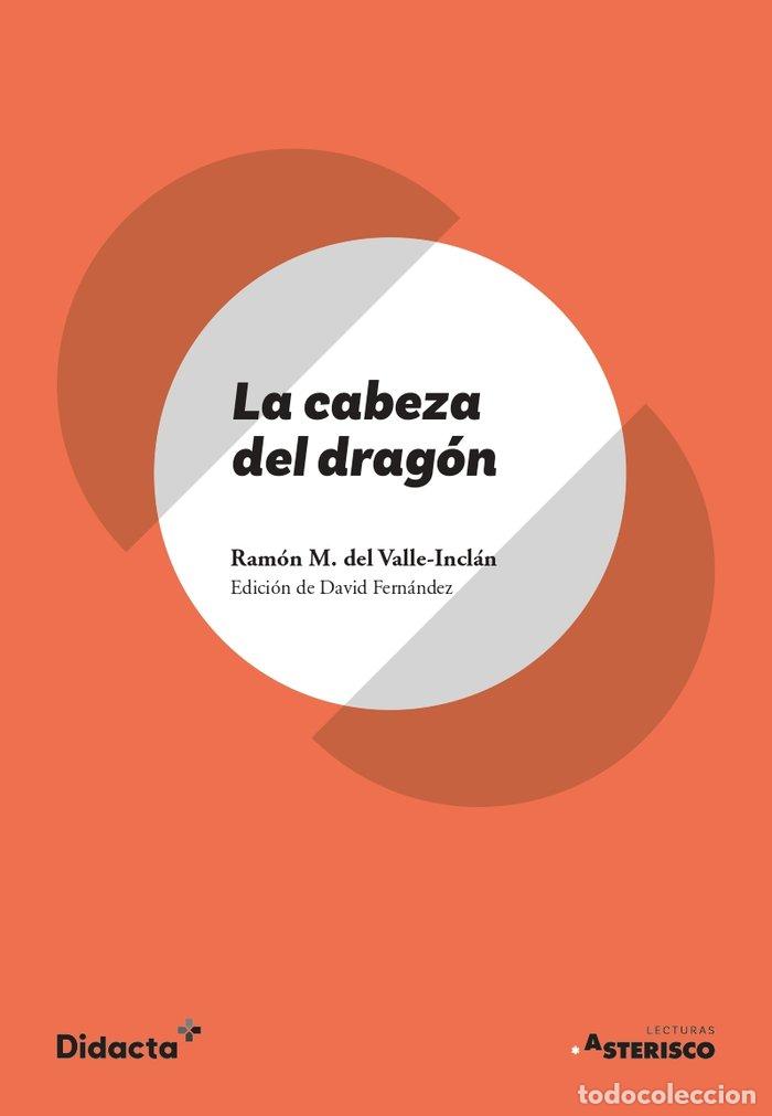 Livros: LA CABEZA DEL DRAGON TEXTO ORIGINAL - AA.VV
