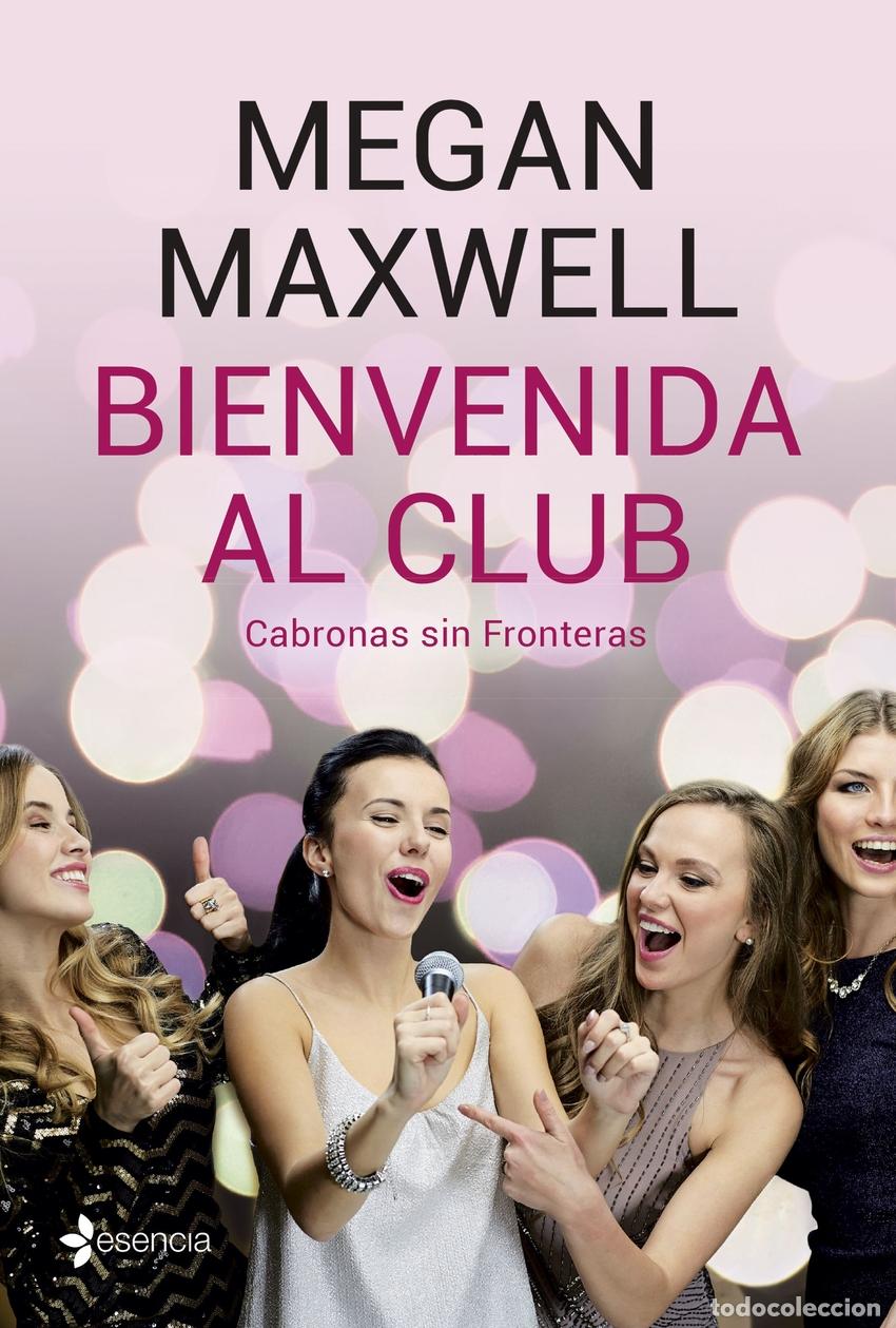 Libros: BIENVENIDA AL CLUB - Maxwell, Megan
