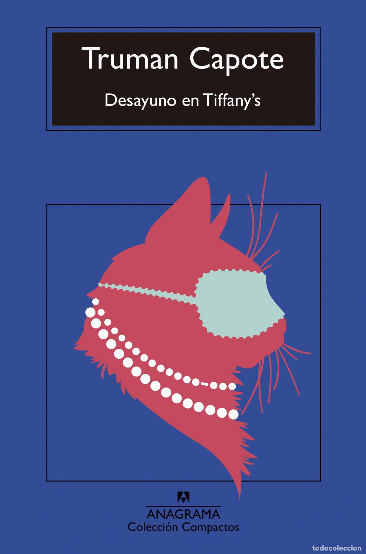 Libros: DESAYUNO EN TIFFANY'S - Capote, Truman