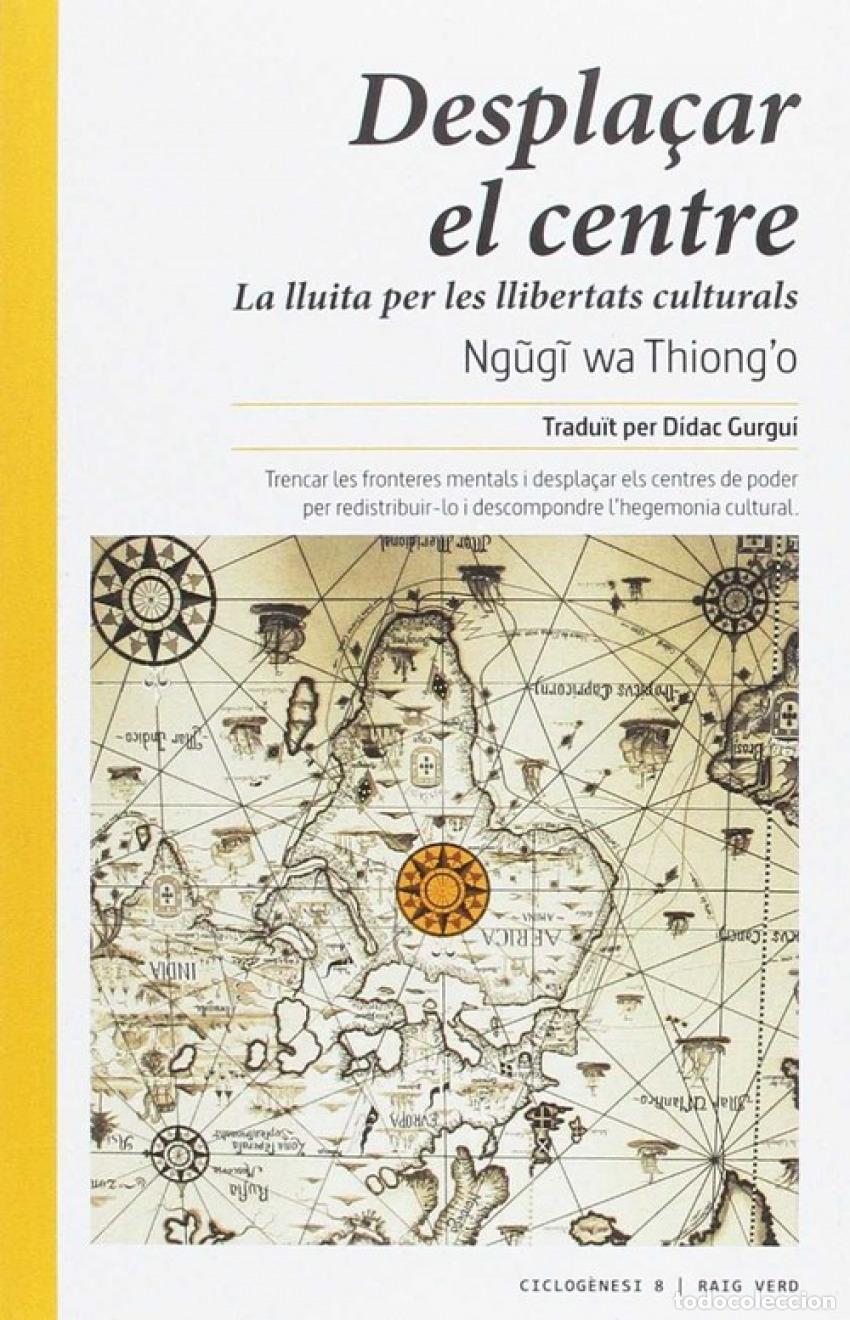 Libri: DESPLA&Ccedil;AR EL CENTRE - NG WA THIONGOG