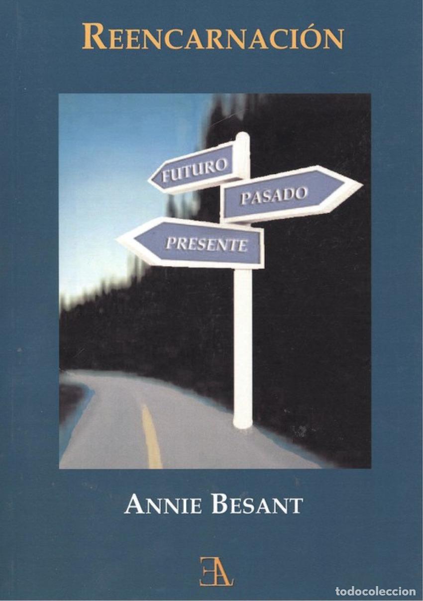 Libros: REENCARNACI&Oacute;N - Besant, Annie
