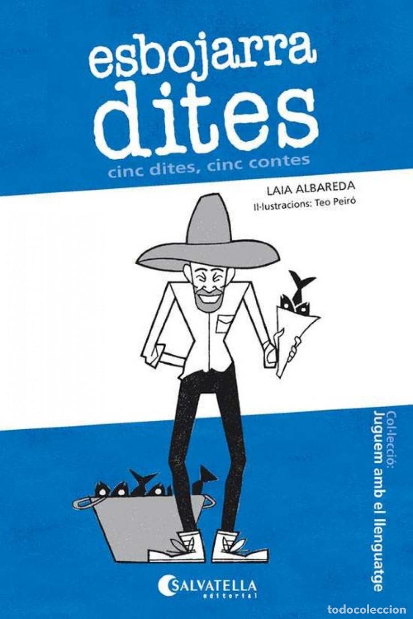 Libros: ESBOJARRADITES CIN DITES, CINC CONTES - Albareda, Laia