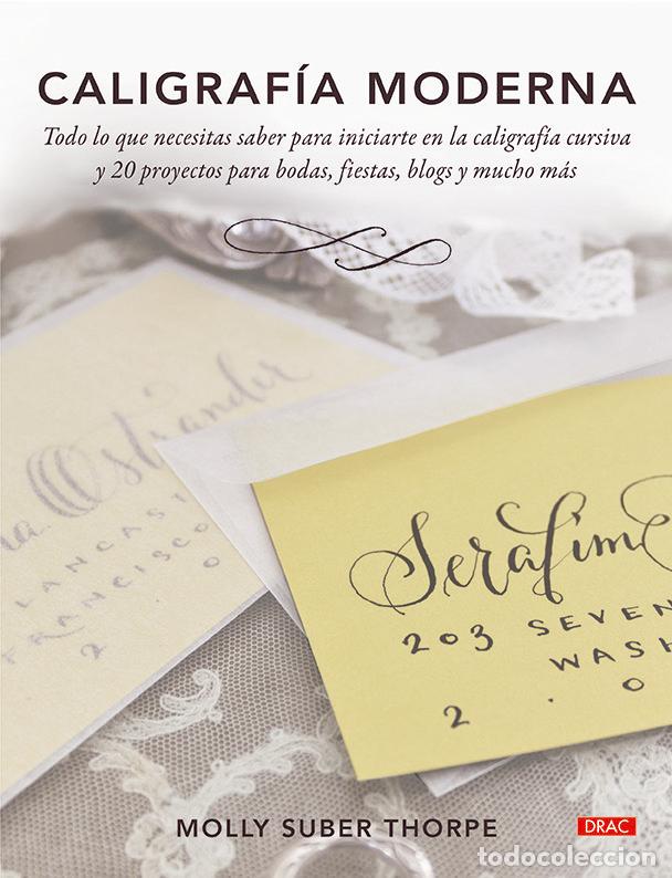 Libros: CALIGRAFIA MODERNA - SUBER THORPE, MOLLY