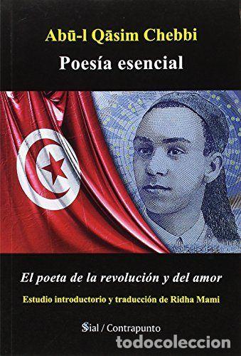 Libros: POESIA ESENCIAL - QASIM CHEBBI, ABU I