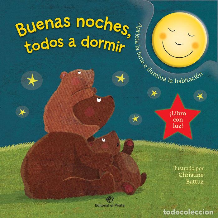 Libros: BUENAS NOCHES TODOS A DORMIR - BATTUZ, CHRISTINE