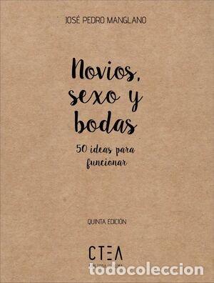 Libros: NOVIOS SEXO Y BODAS - MANGLANO, JOSE PEDRO