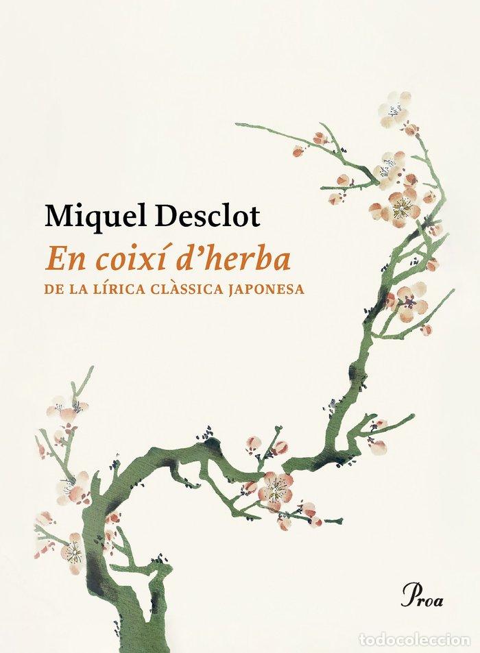 books: EN COIXI DHERBA - DESCLOT, MIQUEL