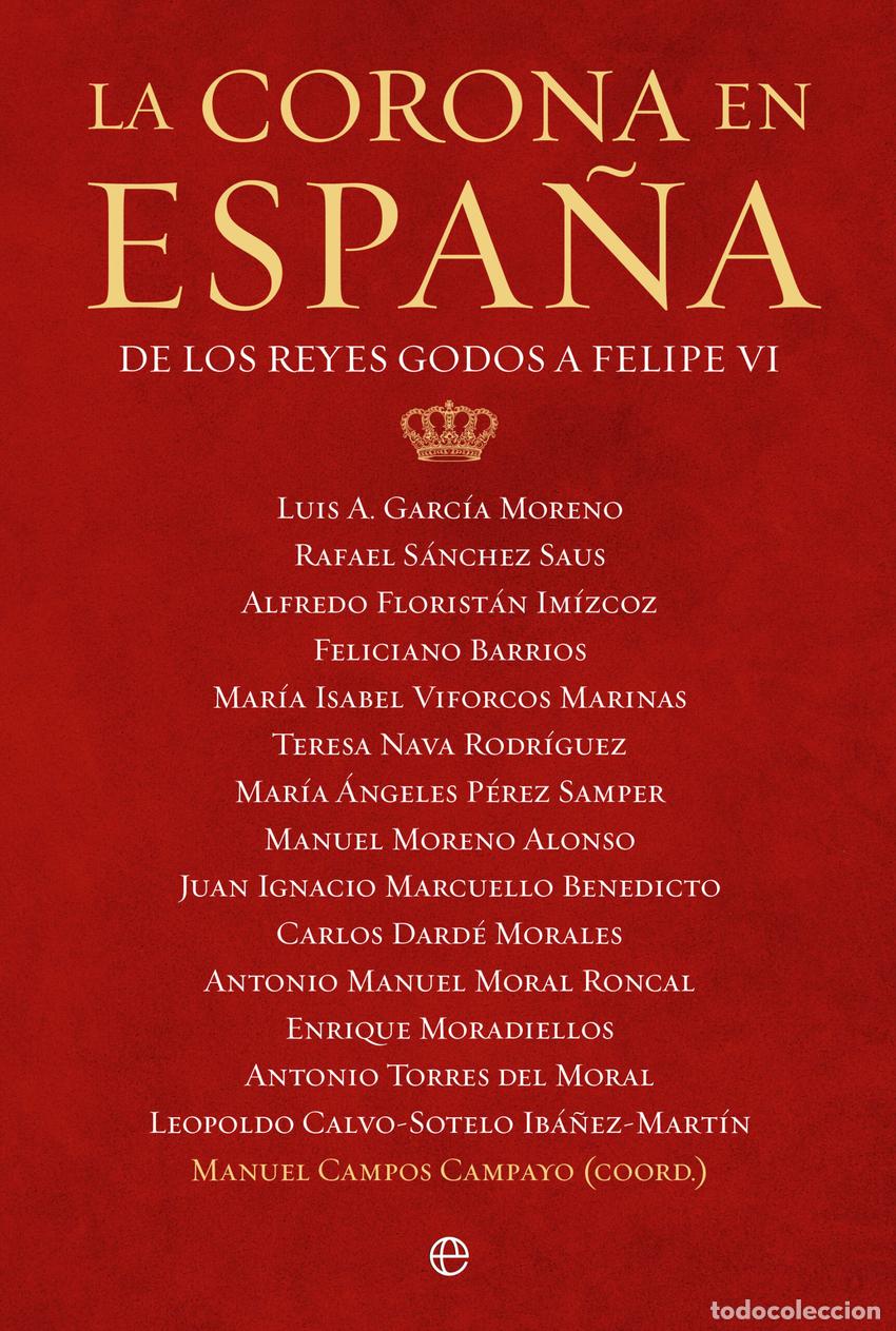 B&uuml;cher: LA CORONA EN ESPA&Ntilde;A - Garc&iacute;a Moreno, Luis A