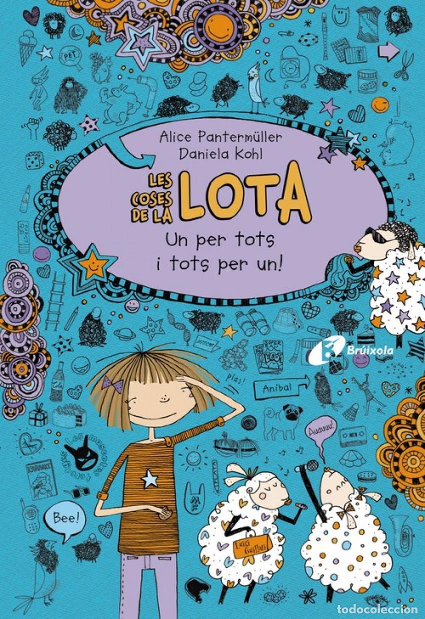B&uuml;cher: LES COSES DE LA LOTA: UN PER TOTS I TOTS PER UN! - Panterm&uuml;ller, Alice