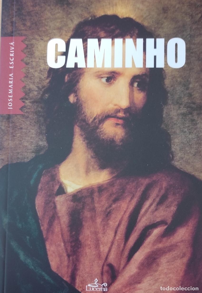 B&uuml;cher: CAMINHO - Escriv&aacute;, Jos&eacute; Mar&iacute;a