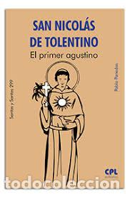 Libros: SAN NICOLAS DE TOLENTINO EL PRIMER AGUSTINO - PANEDAS GALINDO, PABLO
