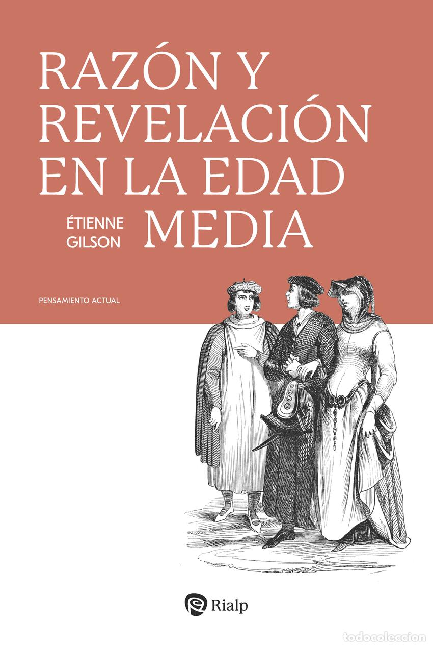 Libros: RAZ&Oacute;N Y REVELACI&Oacute;N EN LA EDAD MEDIA - Gilson, &Eacute;tienne