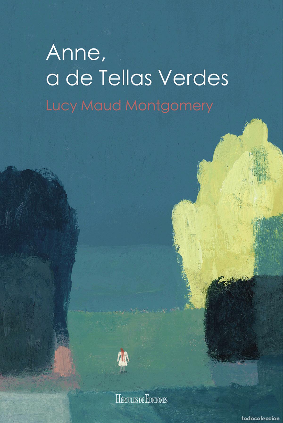 Livros: ANNE, A DE TELLAS VERDES - Montgomery, Lucy Maud
