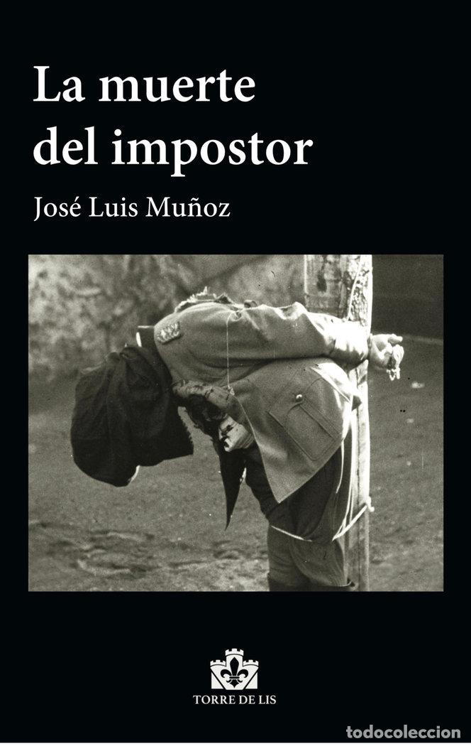 Livros: MUERTE DEL IMPOSTOR,LA - MU&Ntilde;OZ, JOSE LUIS