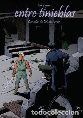 Livros: ENTRE TINIEBLAS 01. CAZADOR DE MEDIANOCHE - Bayarri Dolz, Jordi