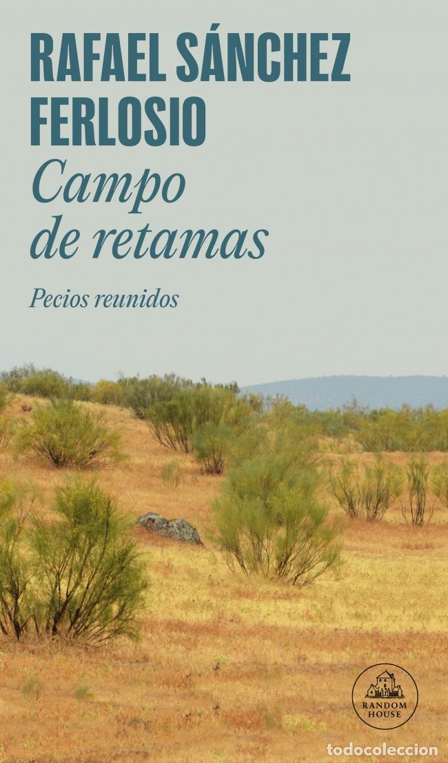 Libros: CAMPO DE RETAMAS - S&aacute;nchez Ferlosio, Rafael