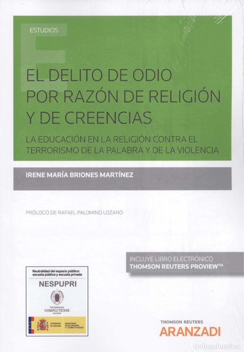 Livros: EL DELITO DE ODIO POR RAZ&Oacute;N DE RELIGI&Oacute;N Y DE CREENCIAS.(D&Uacute;O) - Briones Mart&Iacute;nez, Irene Mar&iacute;a