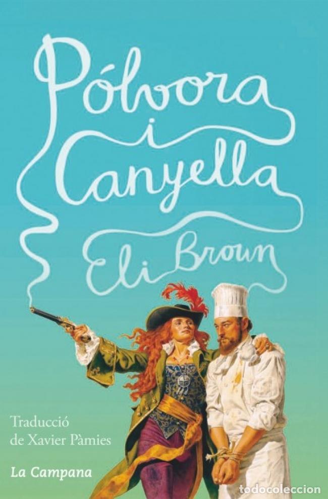 Libri: P&Oacute;LVORA I CANYELLA - Brown, Eli