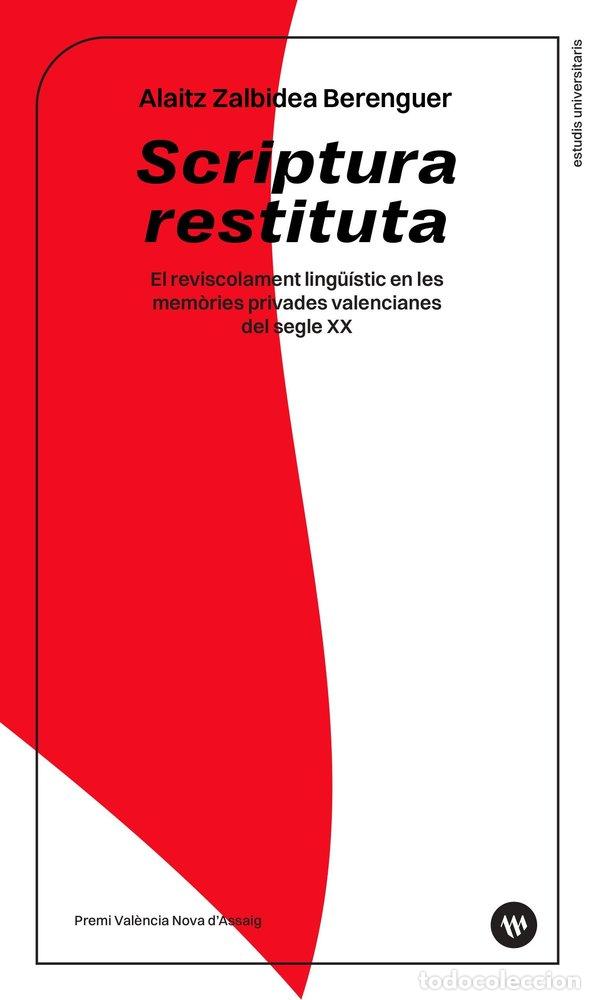 Libros: SCRIPTURA RESTITUTA - ZALBIDEA BERENGUER, ALAITZ
