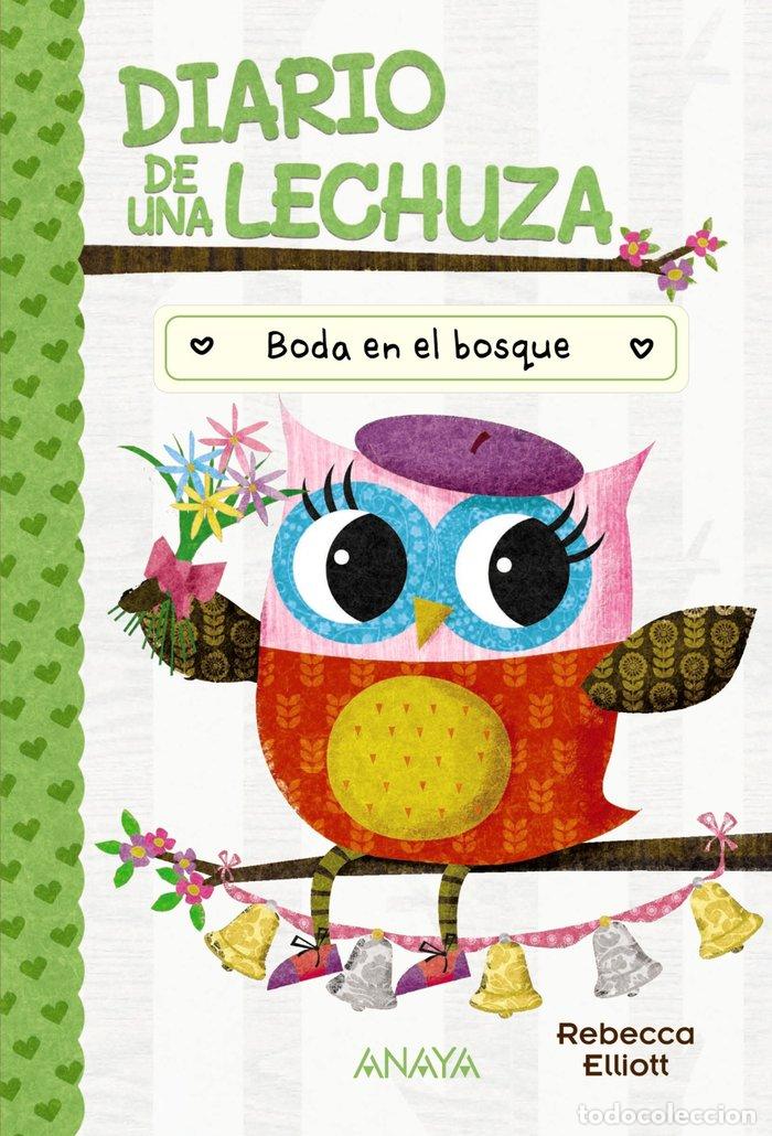 books: DIARIO DE UNA LECHUZA 3 BODA EN EL BOSQUE - ELLIOTT, REBECCA