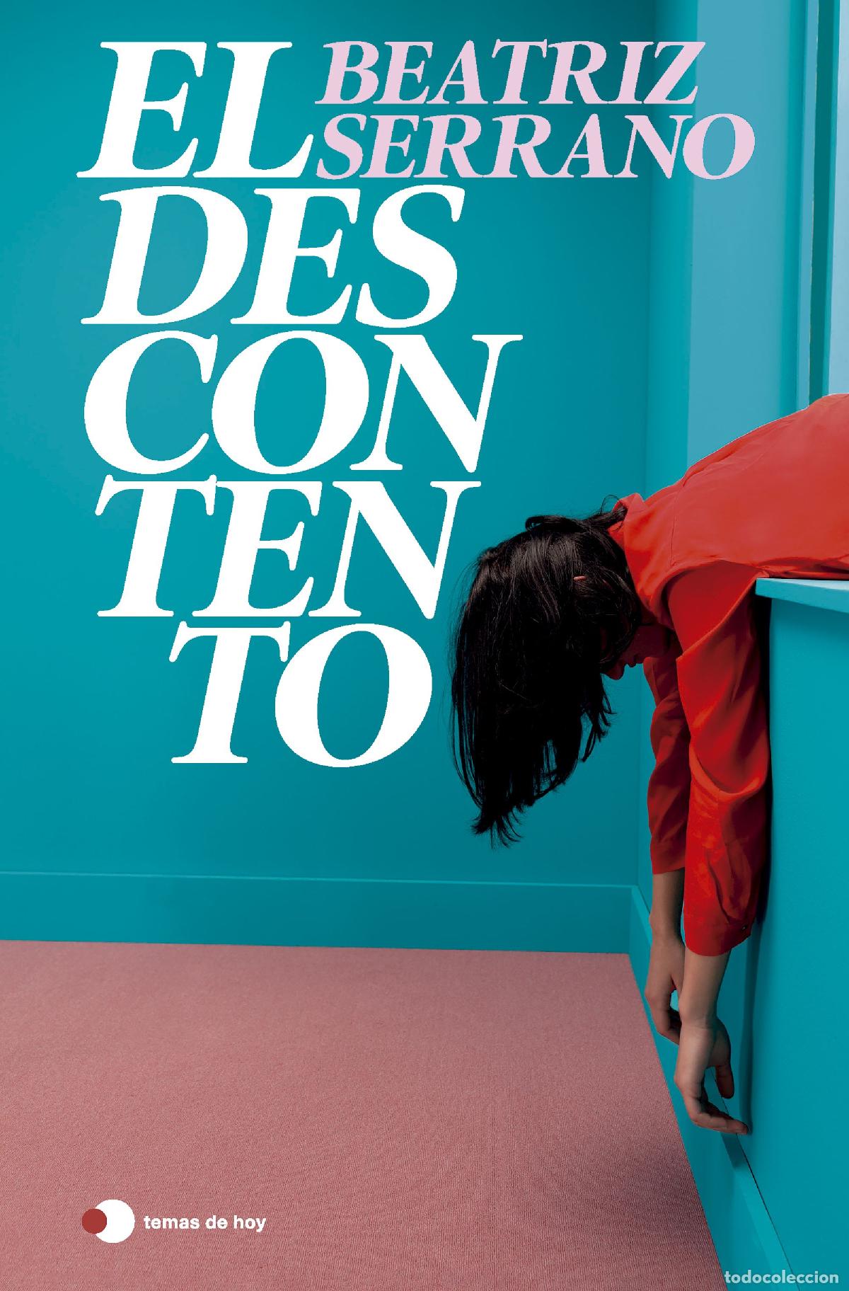 books: EL DESCONTENTO (EDICI&Oacute;N ESPECIAL) - Serrano, Beatriz