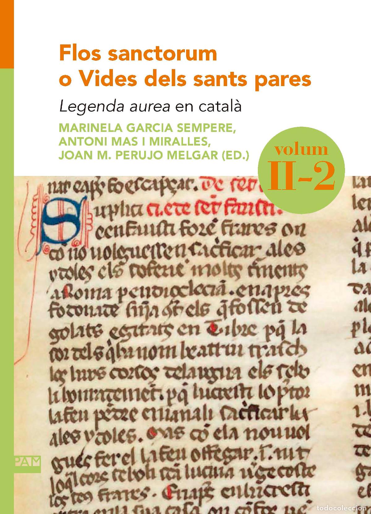 books: FLOS SANCTORUM O VIDES DELS SANTS PARES. VOLUM II-2 - Garcia Sempere, Marinela