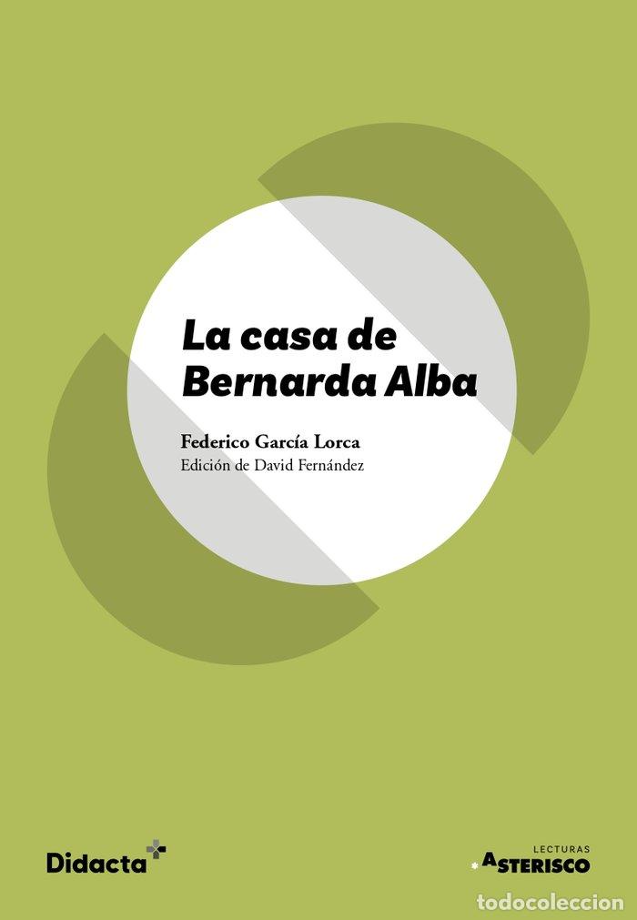 Libros: LA CASA DE BERNARDA ALBA TEXTO ORIGINAL - GARCIA LORCA, FEDERICO