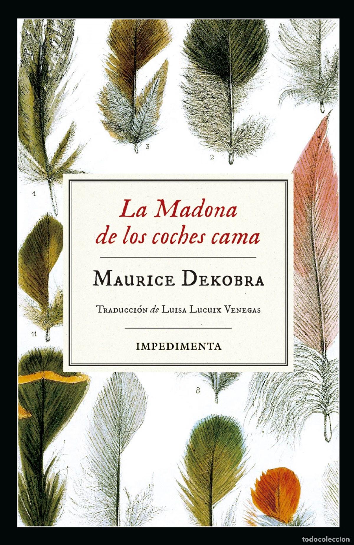 Libros: LA MADONA DE LOS COCHES CAMA - Dekobra, Maurice