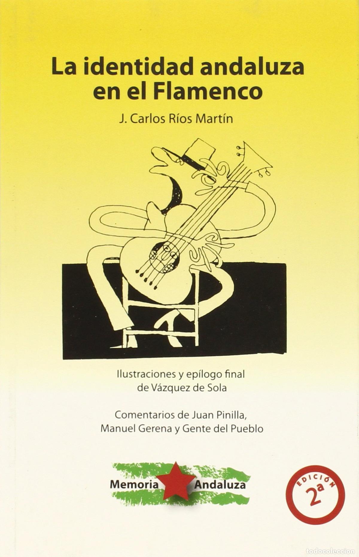 Livros: IDENTIDAD ANDALUZA EN EL FLAMENCO - J Carlos R&iacute;o Mart&iacute;n