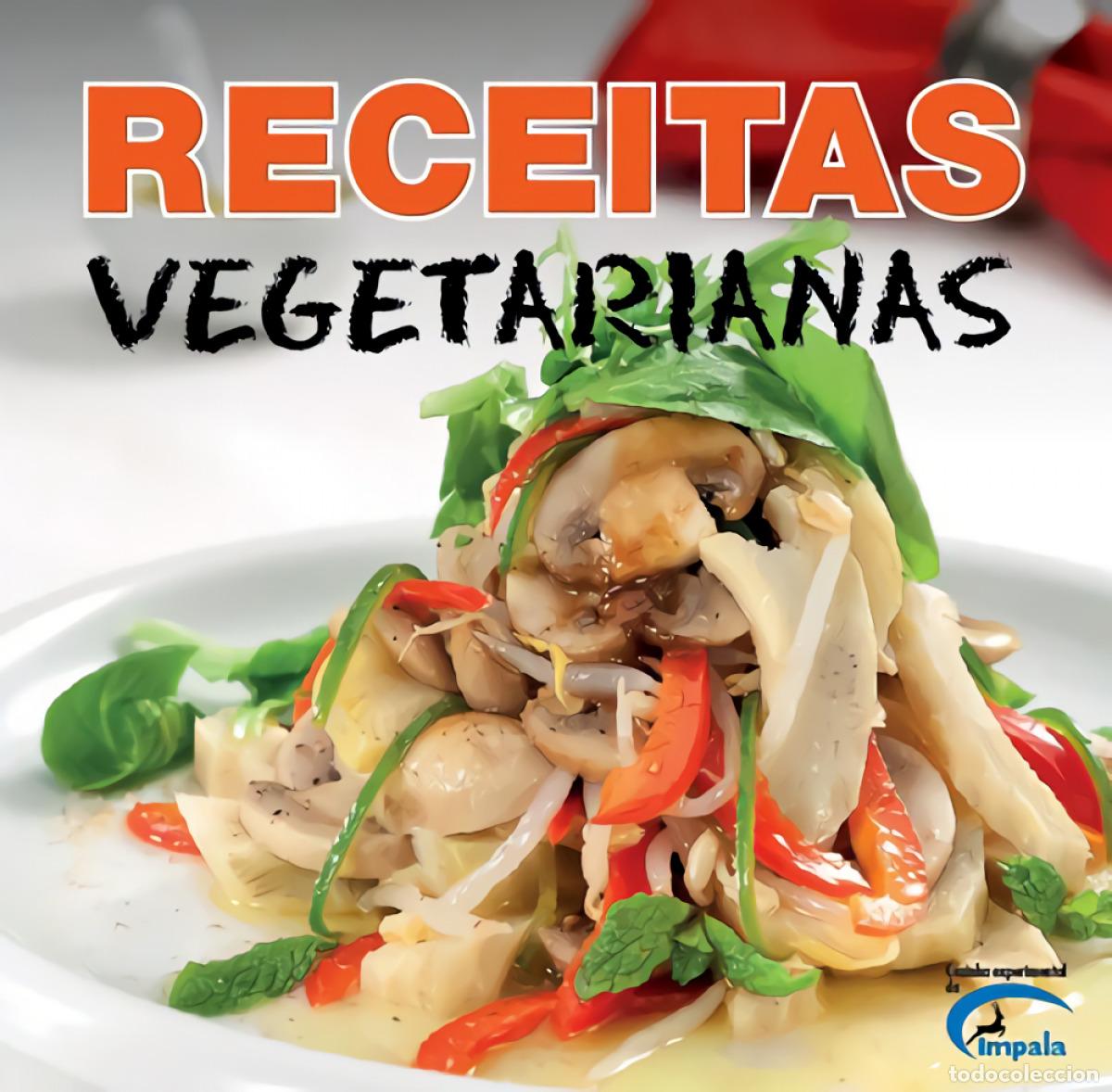 Livros: RECEITAS VEGETARIANAS - Cocina / comidas y bebidas / literatura gastronomica