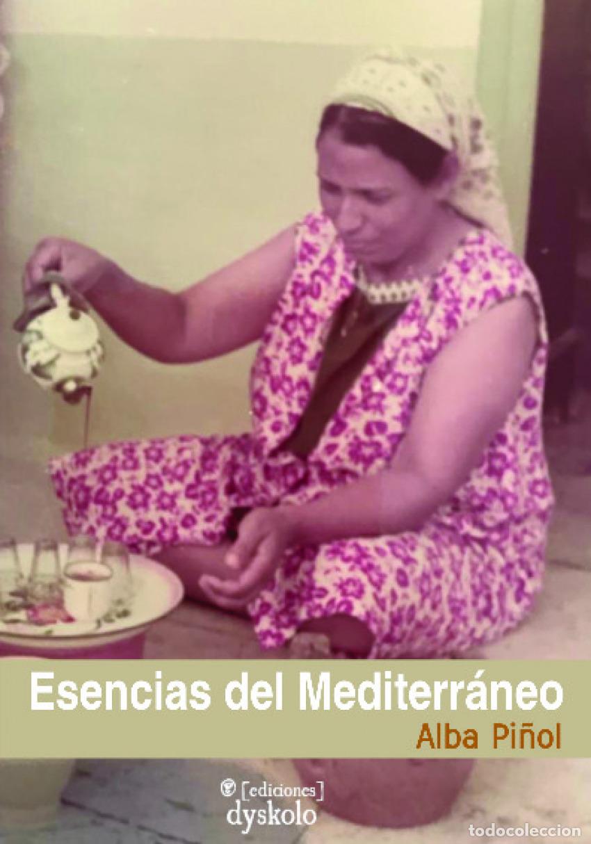 Livros: ESENCIAS DEL MEDITERR&Aacute;NEO - Pi&ntilde;ol Farr&eacute;, Alba