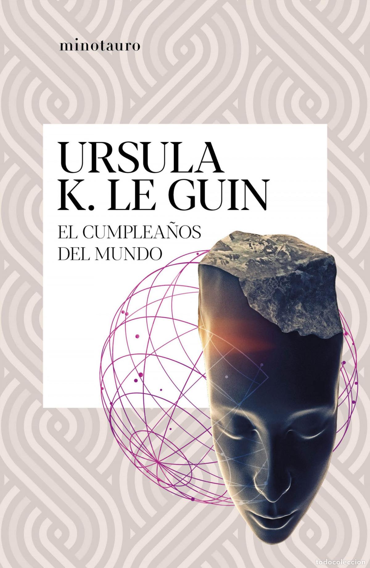 Libri: EL CUMPLEA&Ntilde;OS DEL MUNDO - Le Guin, Ursula K