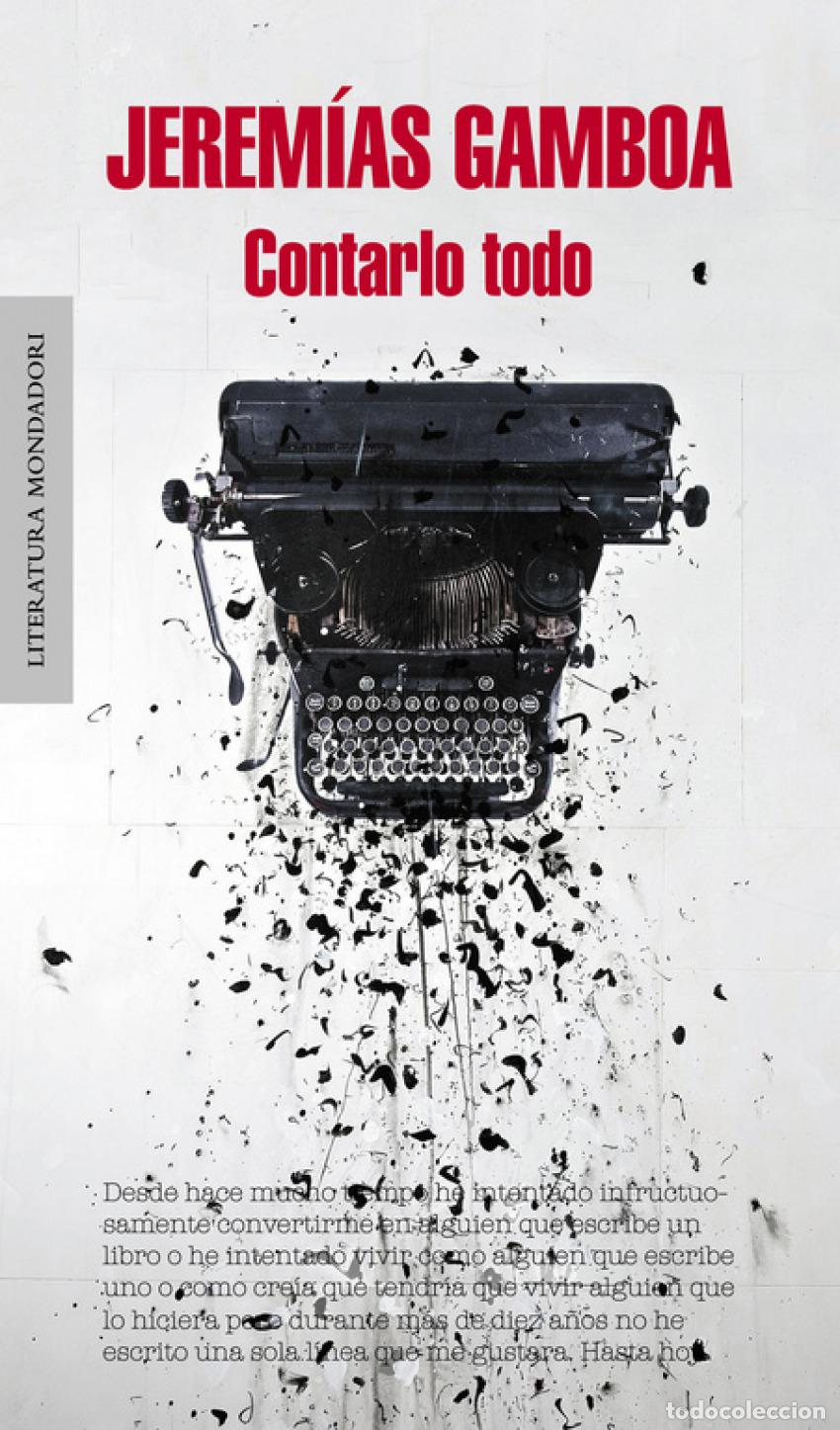 Libri: CONTARLO TODO - Gamboa, Gerem&iacute;as