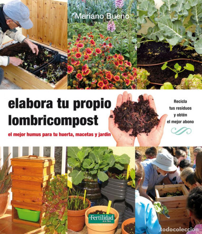 Libri: ELABORA TU PROPIO LOMBRICOMPOST - Bueno, Mariano