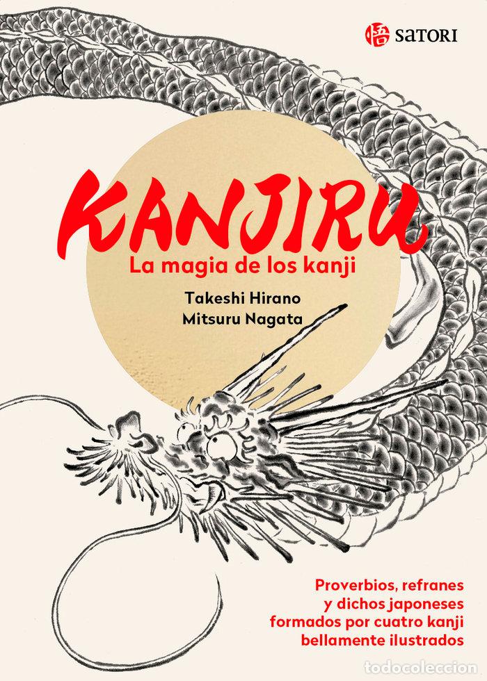 Libri: KANJIRU LA MAGIA DE LOS KANJI - HIRANO
