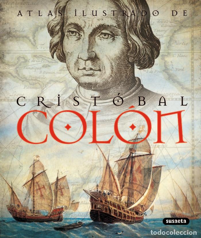 Libros: ATLAS ILUSTRADO CRISTOBAL COLON - AA.VV