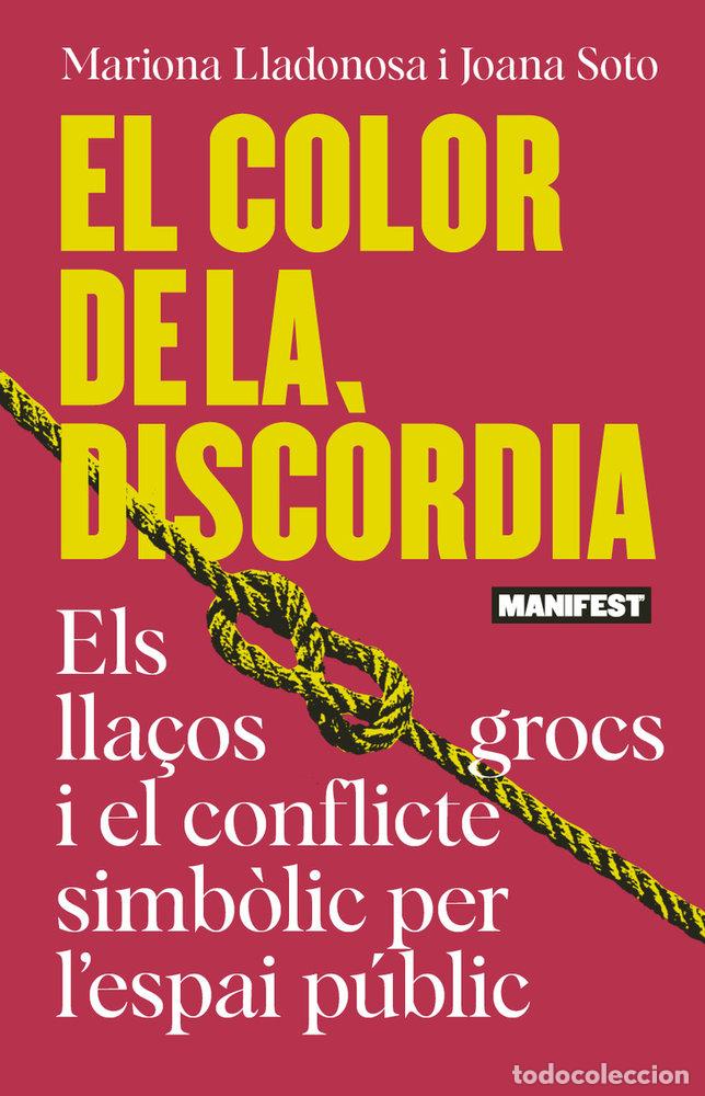 Livres: EL COLOR DE LA DISC&Ograve;RDIA - Lladonosa, Mariona