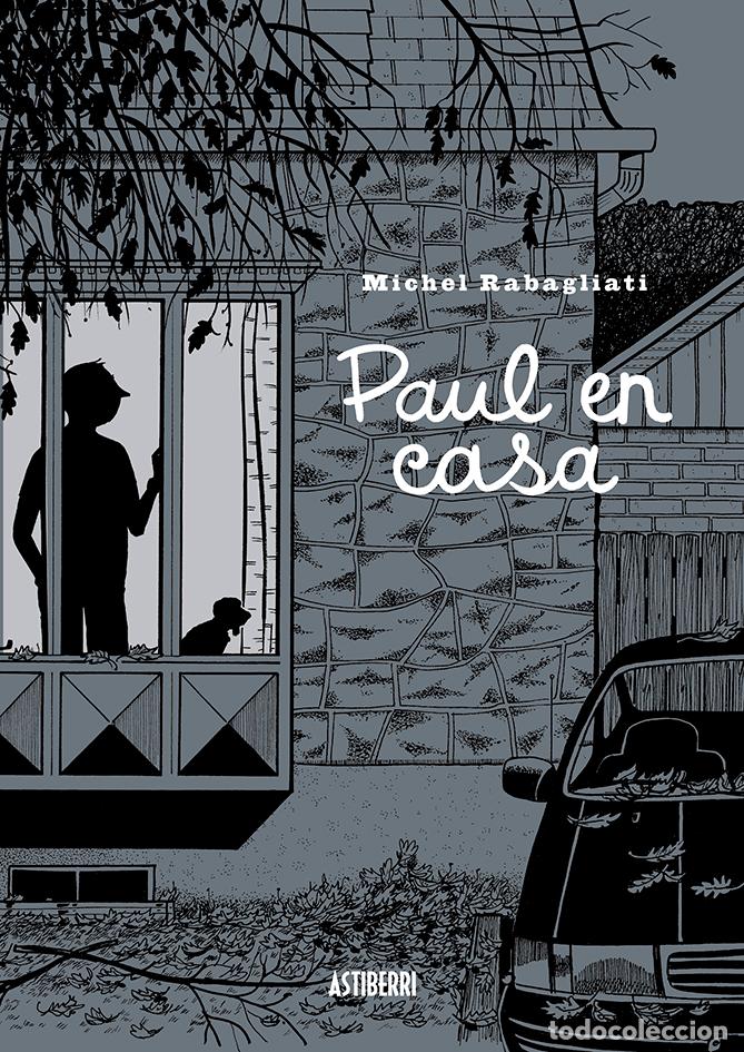 B&uuml;cher: PAUL EN CASA - Rabagliati, Michel