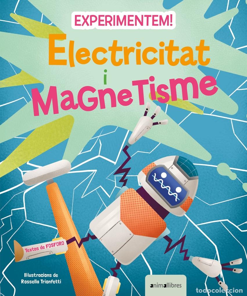 B&uuml;cher: EXPERIMENTEM! ELECTRICITAT I MAGNETISME - FOSFORO