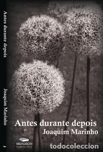 B&uuml;cher: ANTES DURANTE DEPOIS - MARINHO, Joaquim